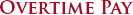 Overtime Pay